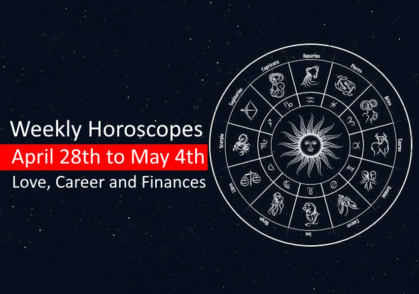 Weekly Horoscopes for April 28th to May 4th on Love, Career and Finances
